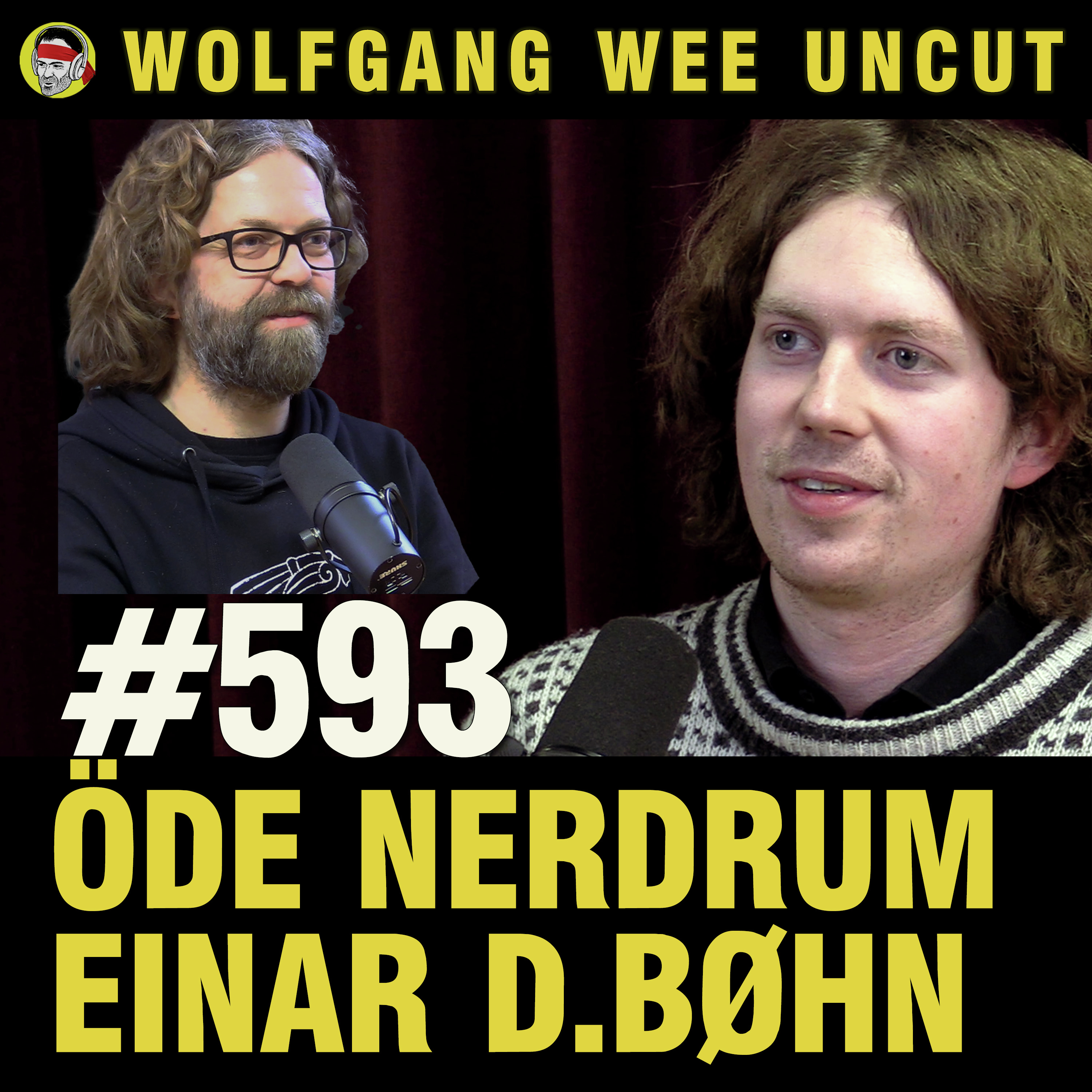 #593 – Øde Nerdrum & Einar Duenger Bøhn