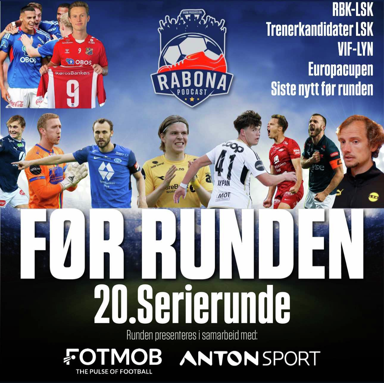 163. Før runde 20, europacup og RBK-LSK