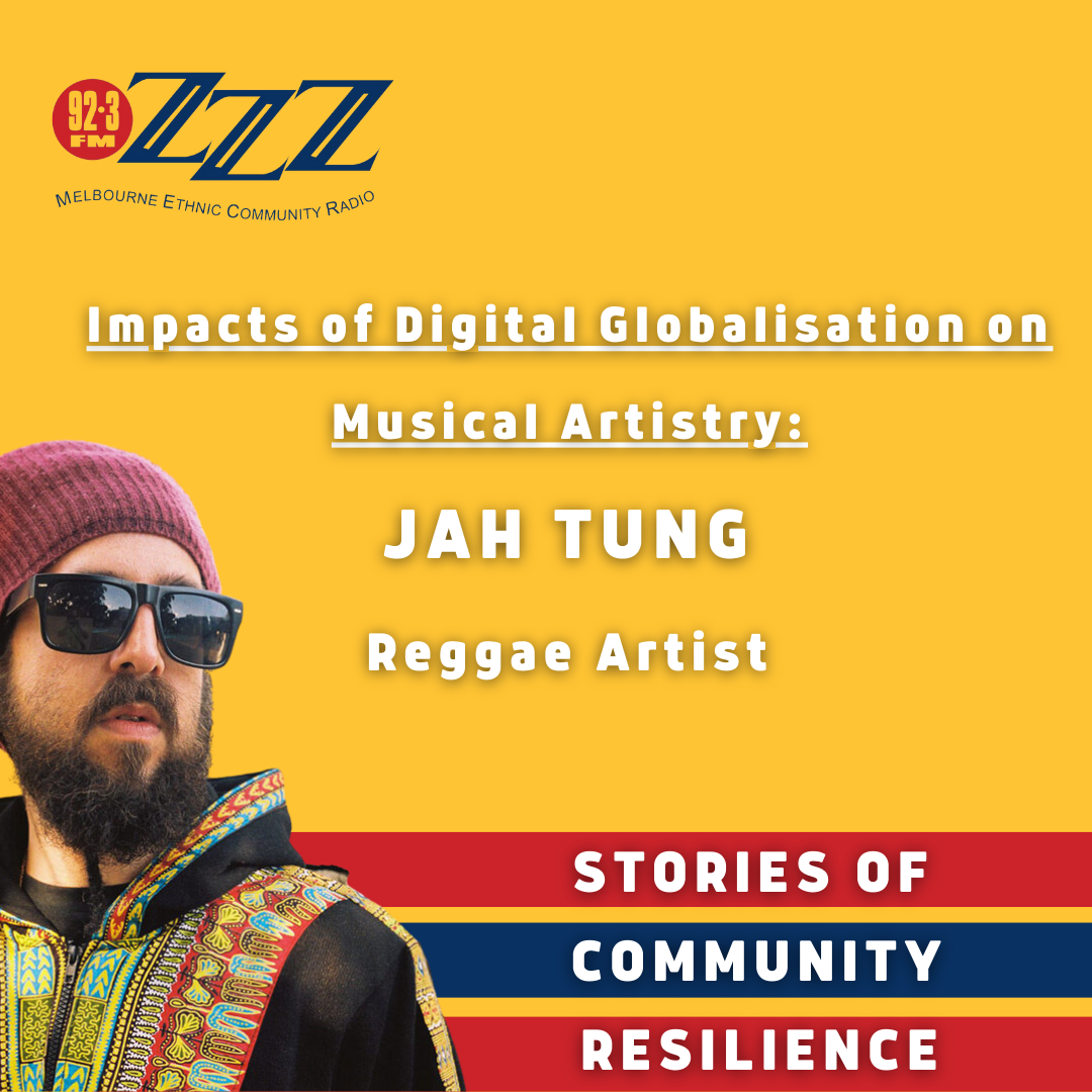 Impacts of Digital Globalisation on Musical Artistry: Jah Tung