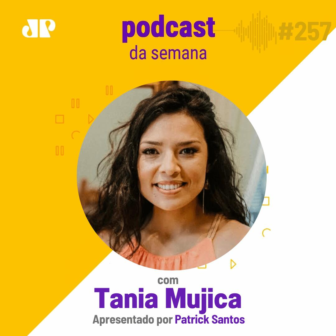 Tania Mujica - ”Preste atenção nos sinais…”