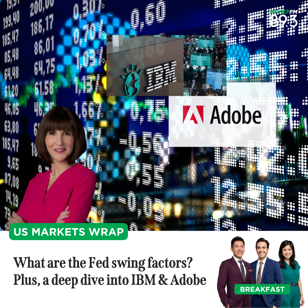 US Markets Wrap: What are the Fed swing factors? Plus, a deep dive into IBM & Adobe