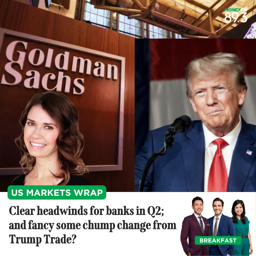 US Markets Wrap: Clear headwinds for banks in Q2; and fancy some chump change from Trump Trade?