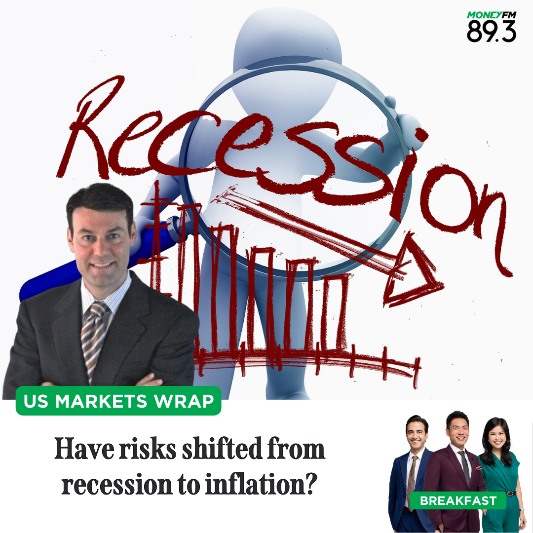 US Markets Wrap: Have risks shifted from recession to inflation?