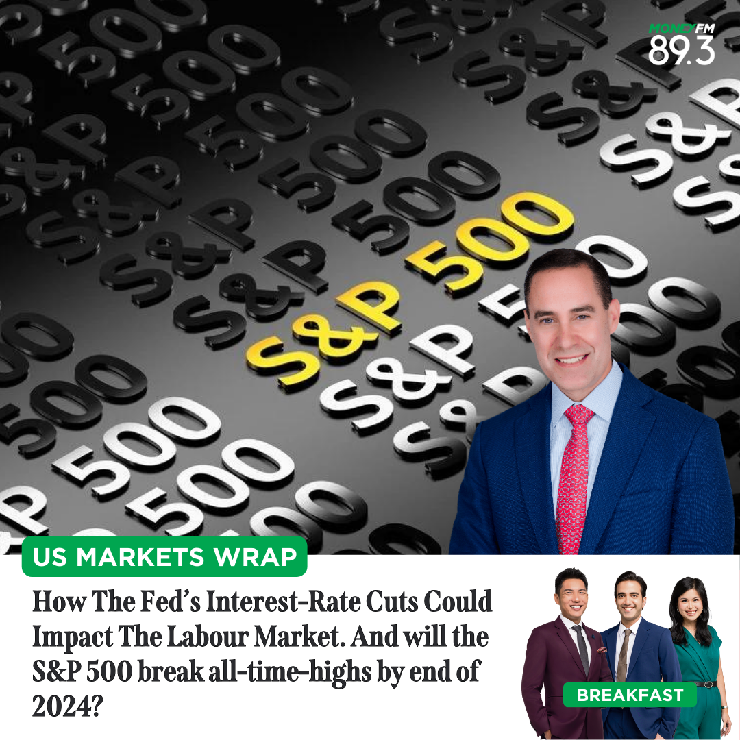 US Markets Wrap: How The Fed’s Interest-Rate Cuts Could Impact The Labour Market. And will the S&P 500 break all-time-highs by end of 2024?