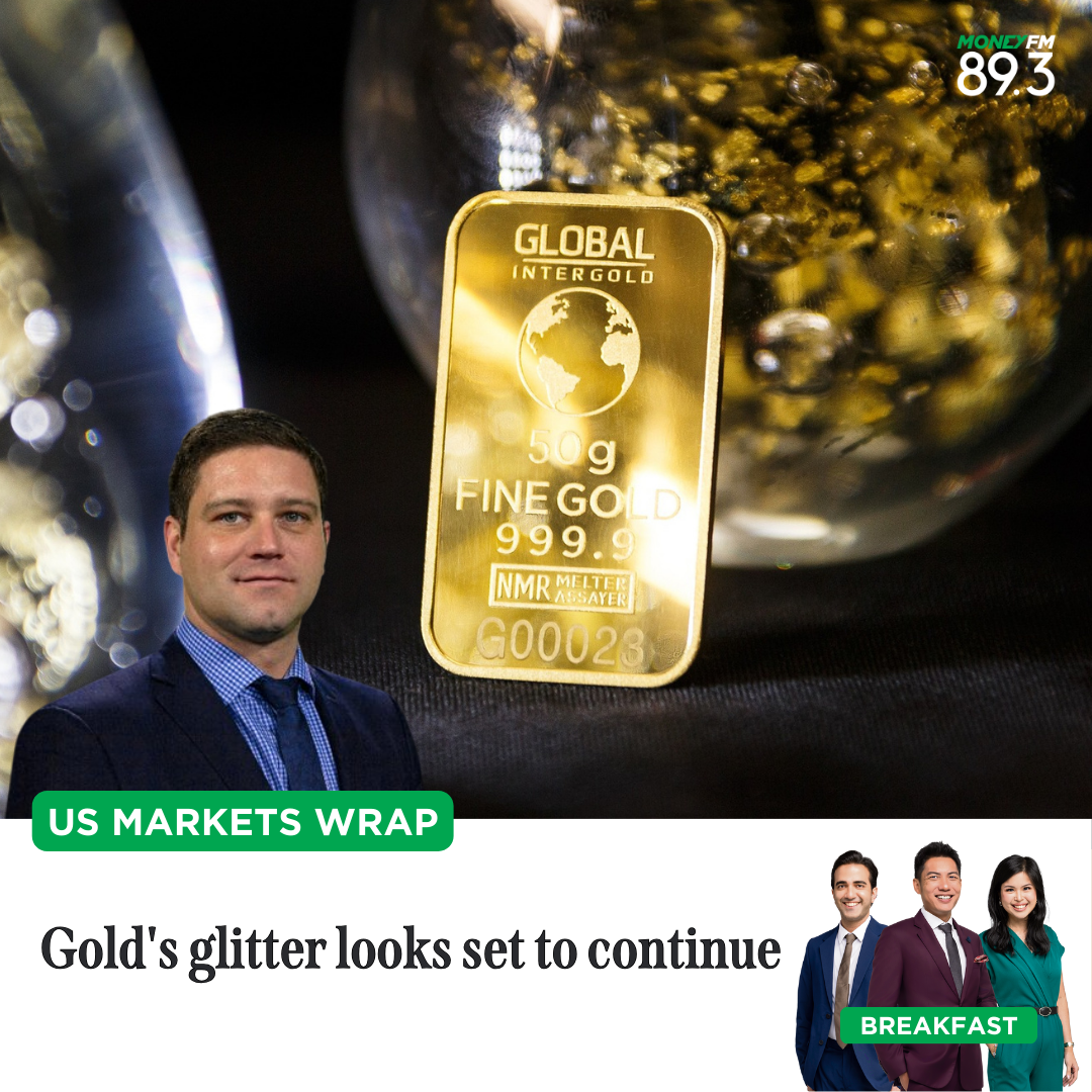 US Markets Wrap: Gold's glitter looks set to continue