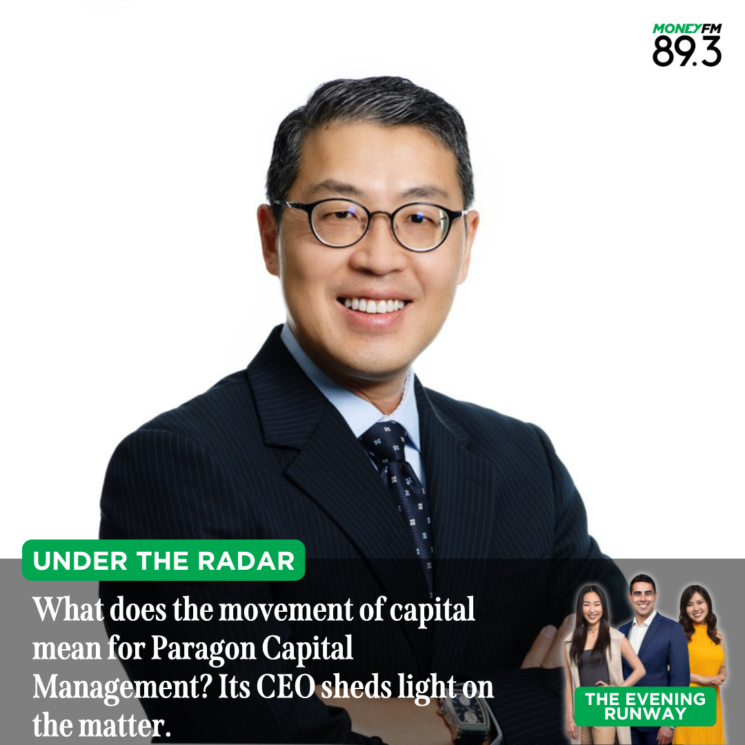 Under the Radar: What does the movement of capital mean for Paragon Capital Management? Its CEO sheds light on the matter.