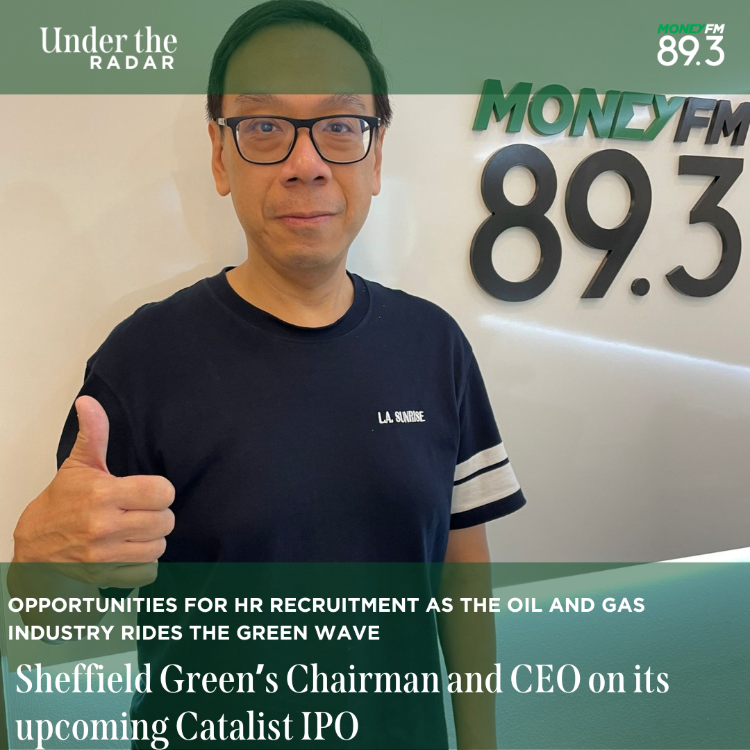 Under the Radar: Sheffield Green’s Chairman and CEO on its upcoming Catalist IPO and opportunities for HR recruitment as the O&G industry rides the green wave