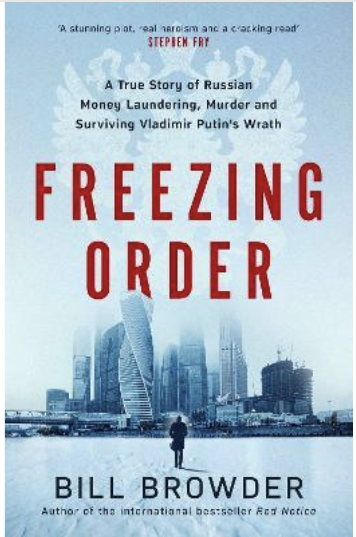 READ :  Freezing Order by Bill Browder