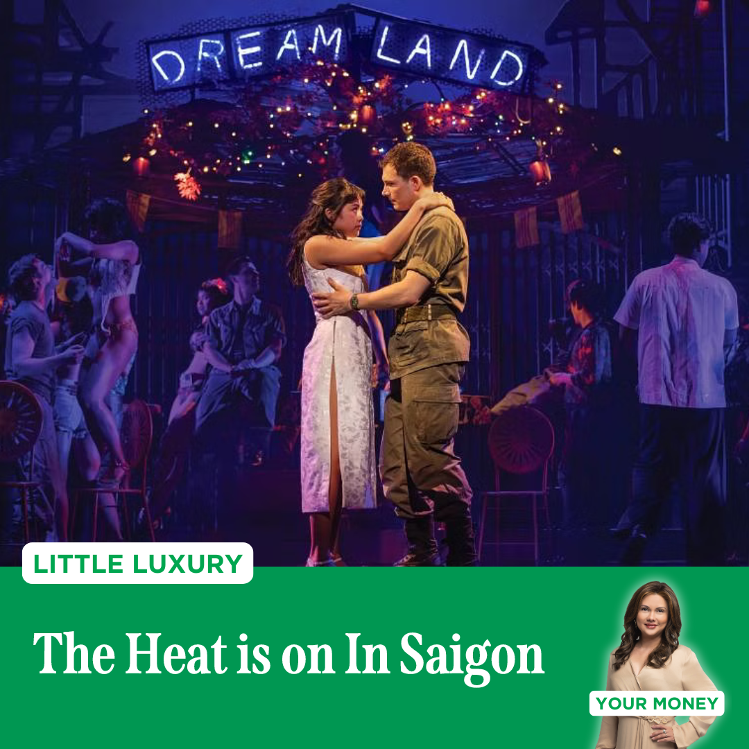 Little Luxuries : The Heat is on In Saigon