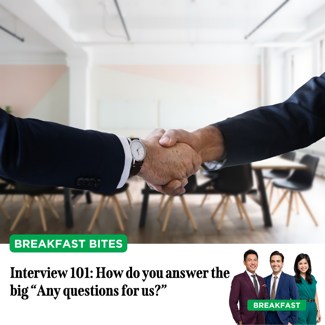 Breakfast Bites: Answer the dreaded interview question: "Any questions for us?"