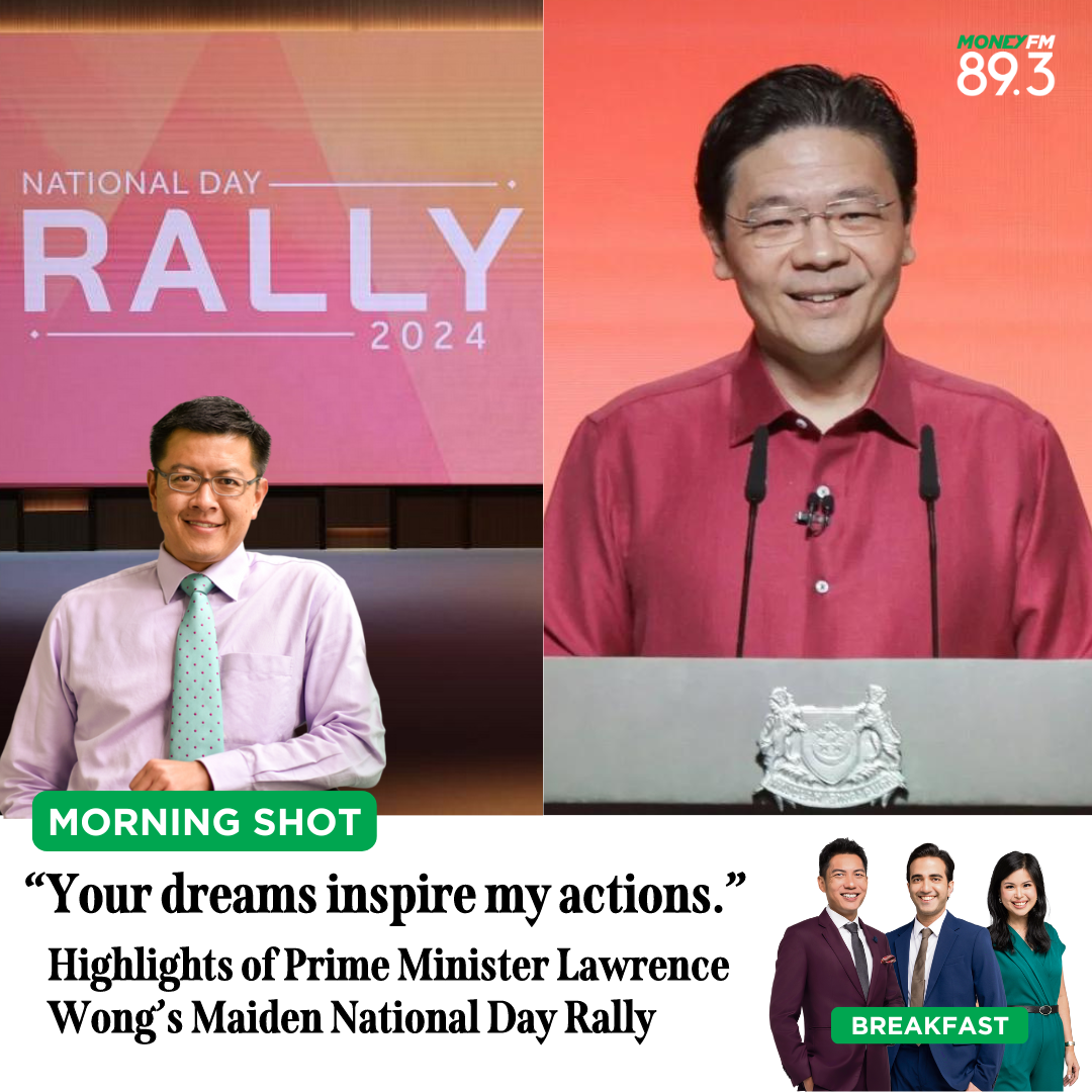 Morning Shot: “Your dreams inspire my actions.” Highlights of Prime Minister Lawrence Wong’s Maiden National Day Rally