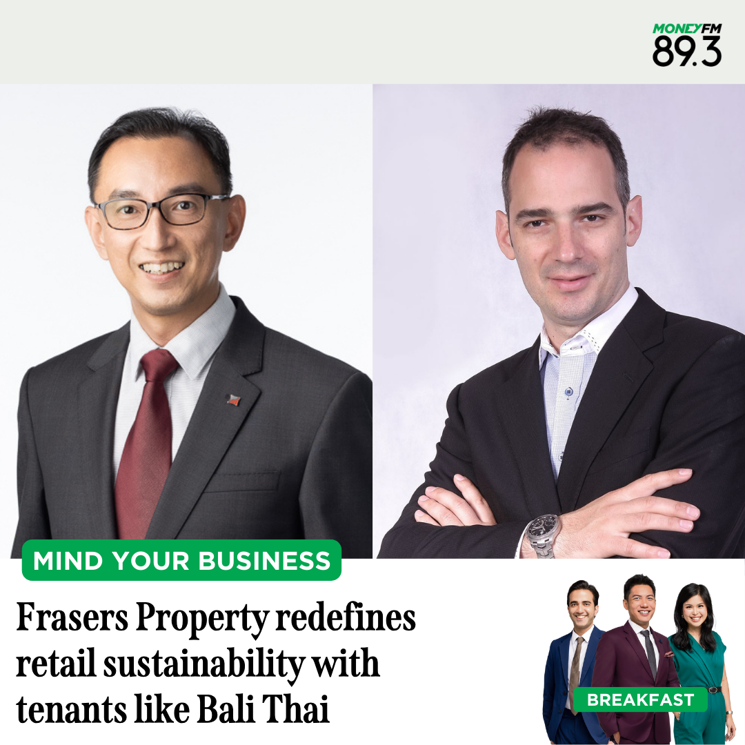 Mind Your Business: Frasers Property redefines retail sustainability with tenants like Bali Thai
