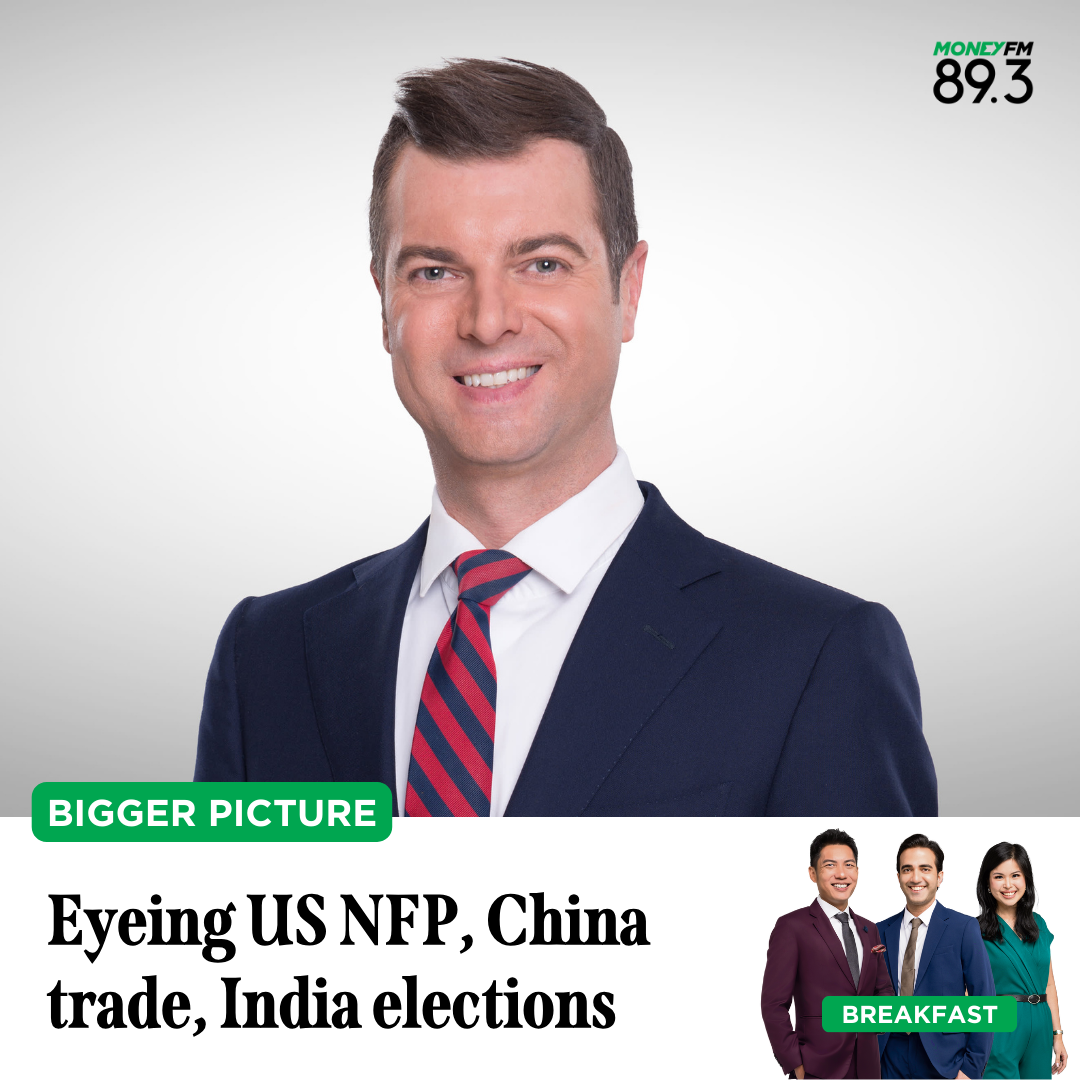 Bigger Pic: Eyeing US NFP, China trade, India elections