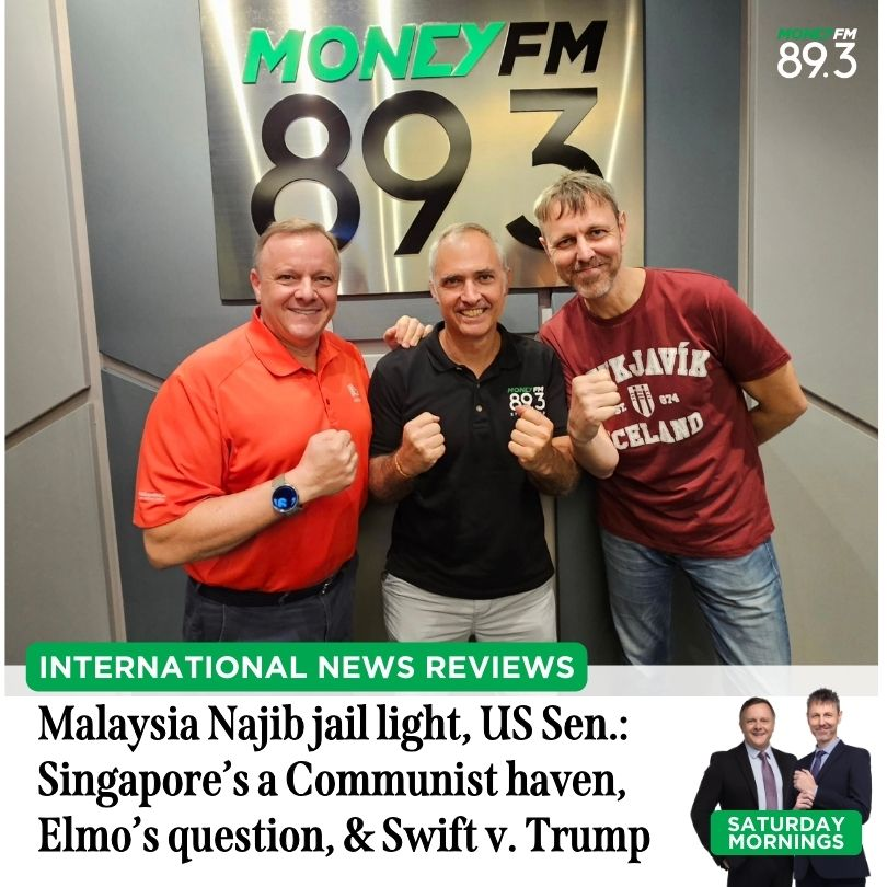 Saturday Mornings: International News Review: Disgraced Najib gets jail time whacked, US Senator besmirches Singapore, Elmo blows up the web, and Swift vs. Trump