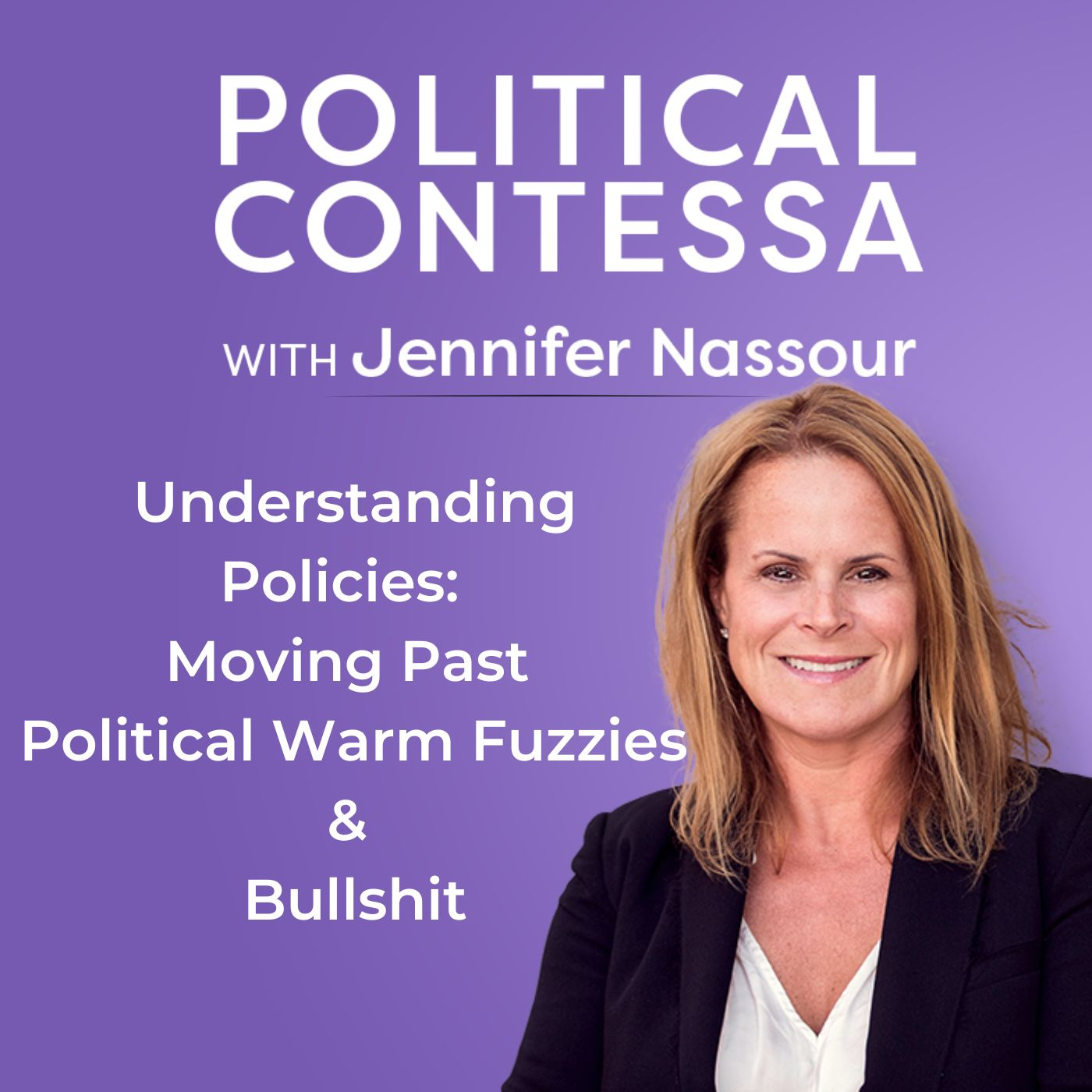 Understanding Policies: Moving Past Political Warm Fuzzies and Bullshit