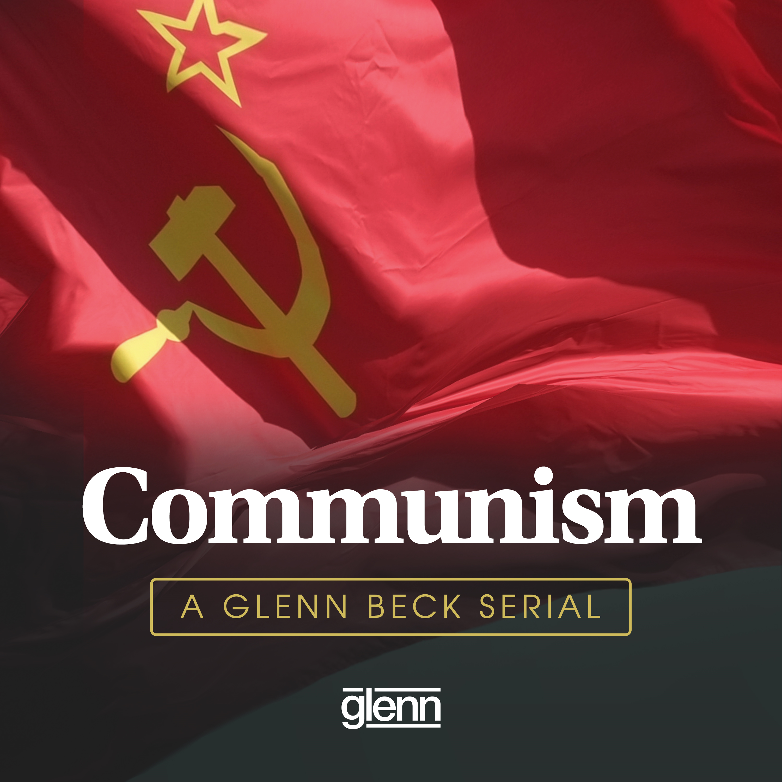 Serial: Communism - How It's Marketed