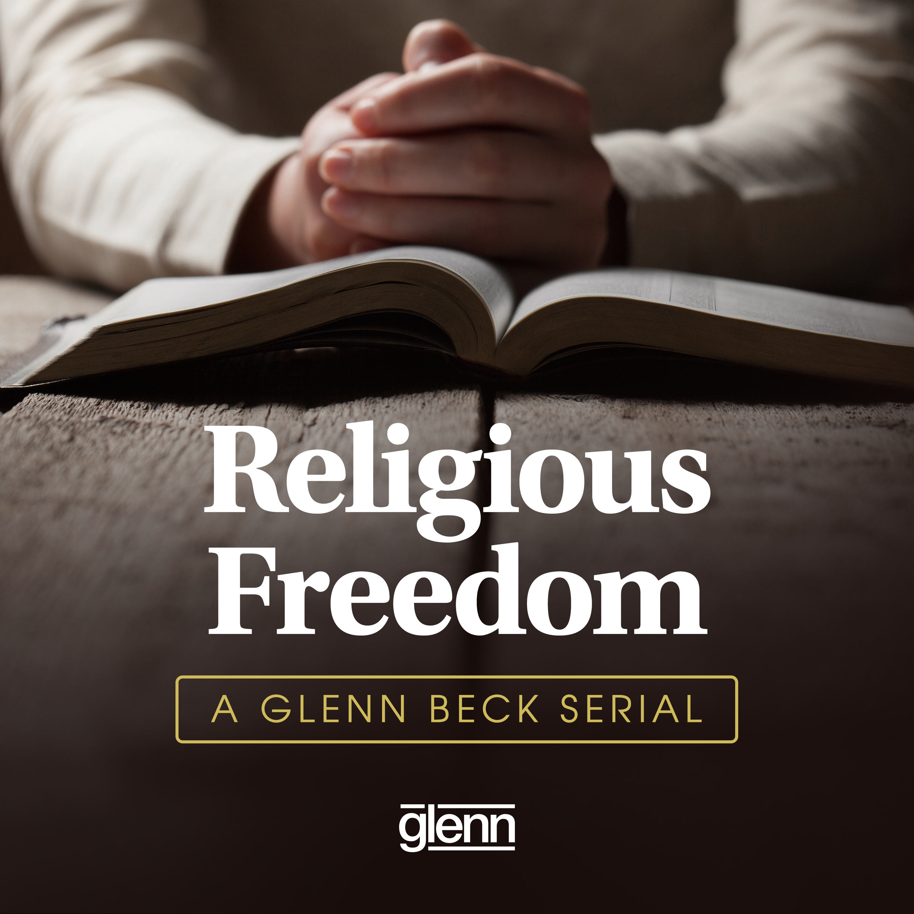 Serial: Religious Freedom - The Beginning