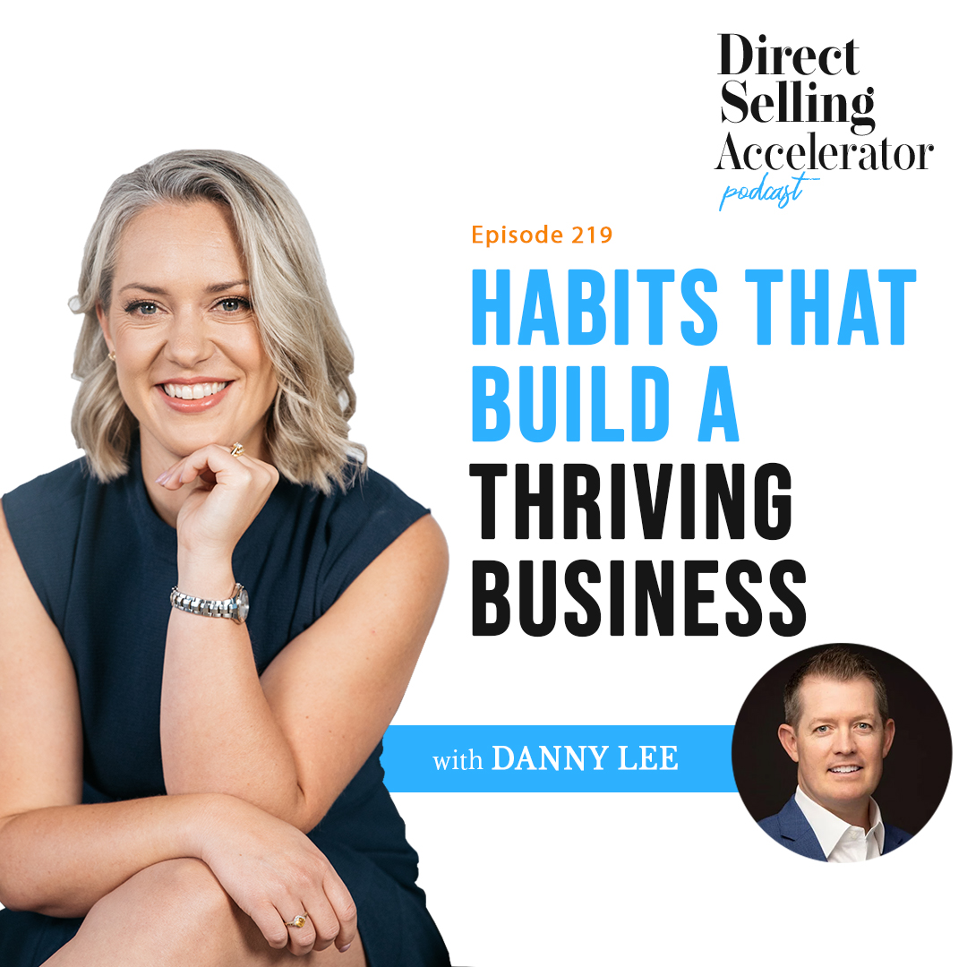 Habits That Build A Thriving Business with Danny Lee