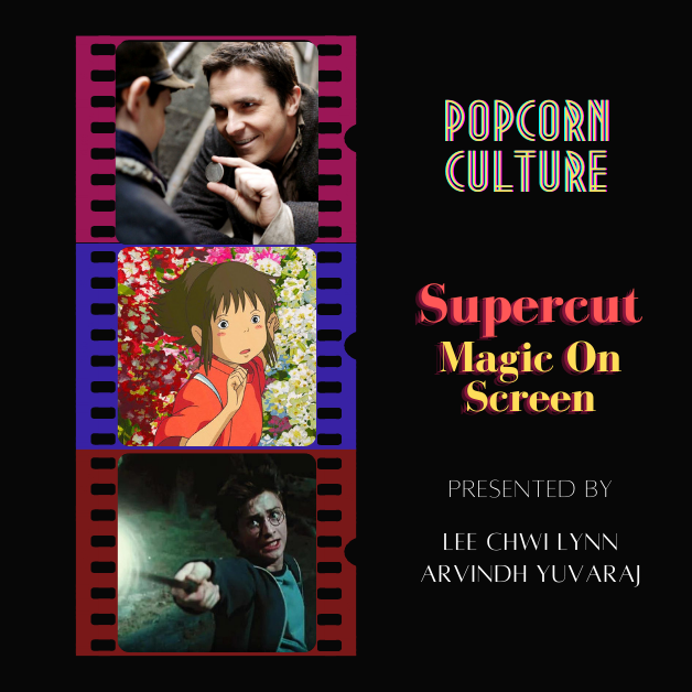 Popcorn Culture - Supercut: Magic On Screen