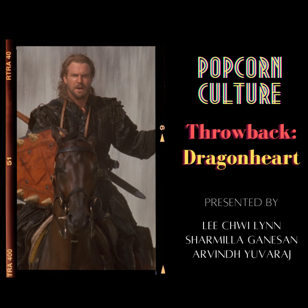 Popcorn Culture - Throwback: Dragonheart