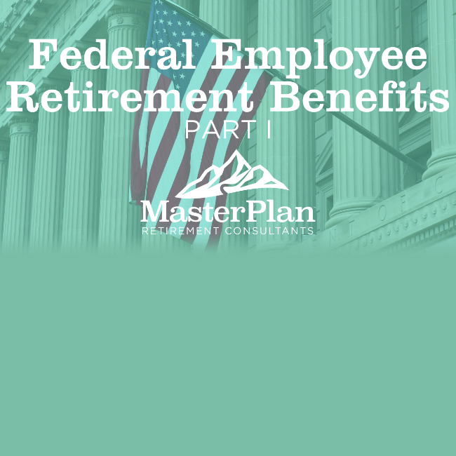 Retirement Roadmap Radio - Federal Employee Benefits Part I