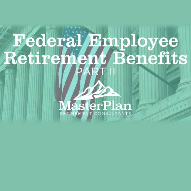 Reirement Roadmap Radio - Federal Employee Benefits Part II