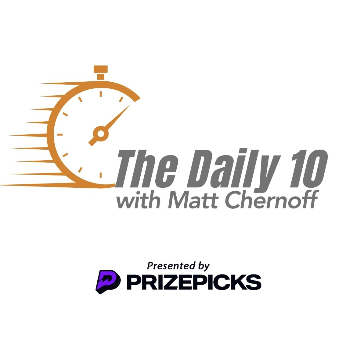 The Daily 10 w/ Matt Chernoff May 24, 2024 - Presented by PrizePicks