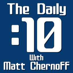 The Daily 10 w/ Matt Chernoff February 27 2023