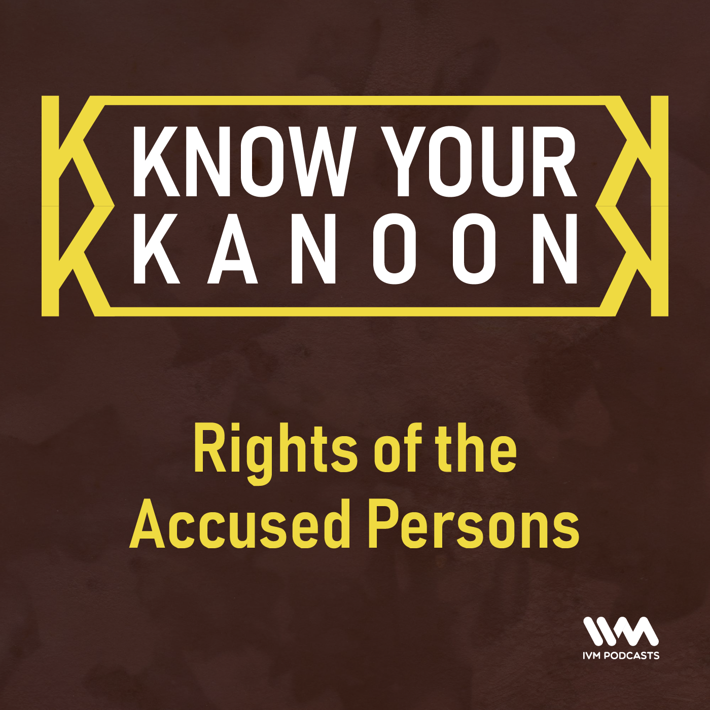 Ep. 36: Rights of the Accused Persons