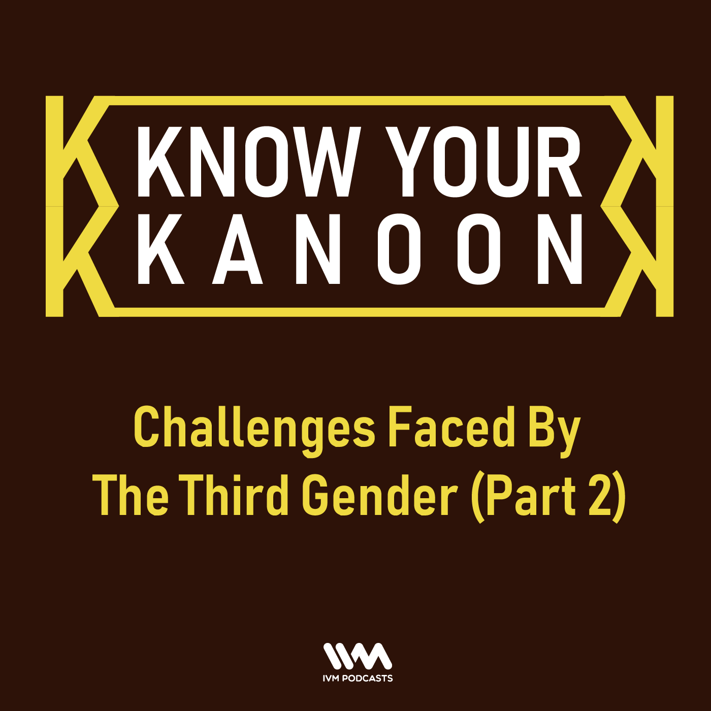 Ep. 13: Challenges Faced By The Third Gender (Part 2)