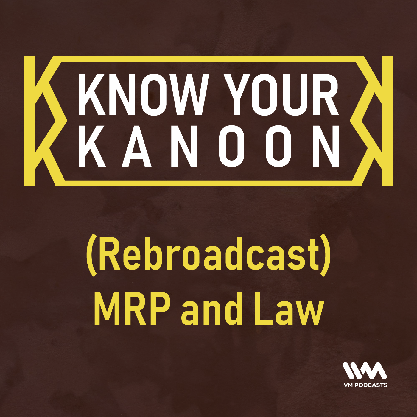 Ep. 18: (Rebroadcast) MRP and Law