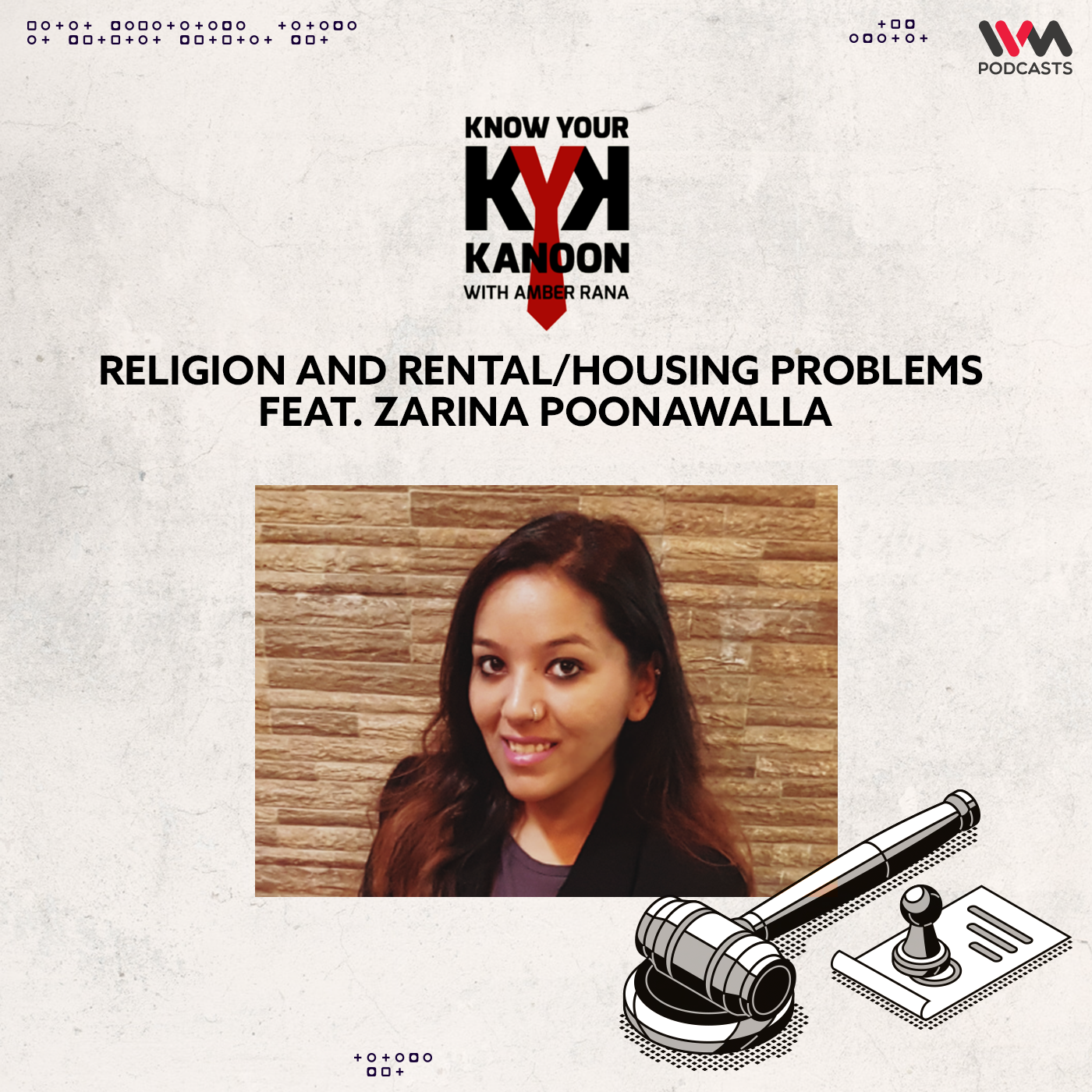 Religion and Rental/Housing Problems Feat. Zarina Poonawalla
