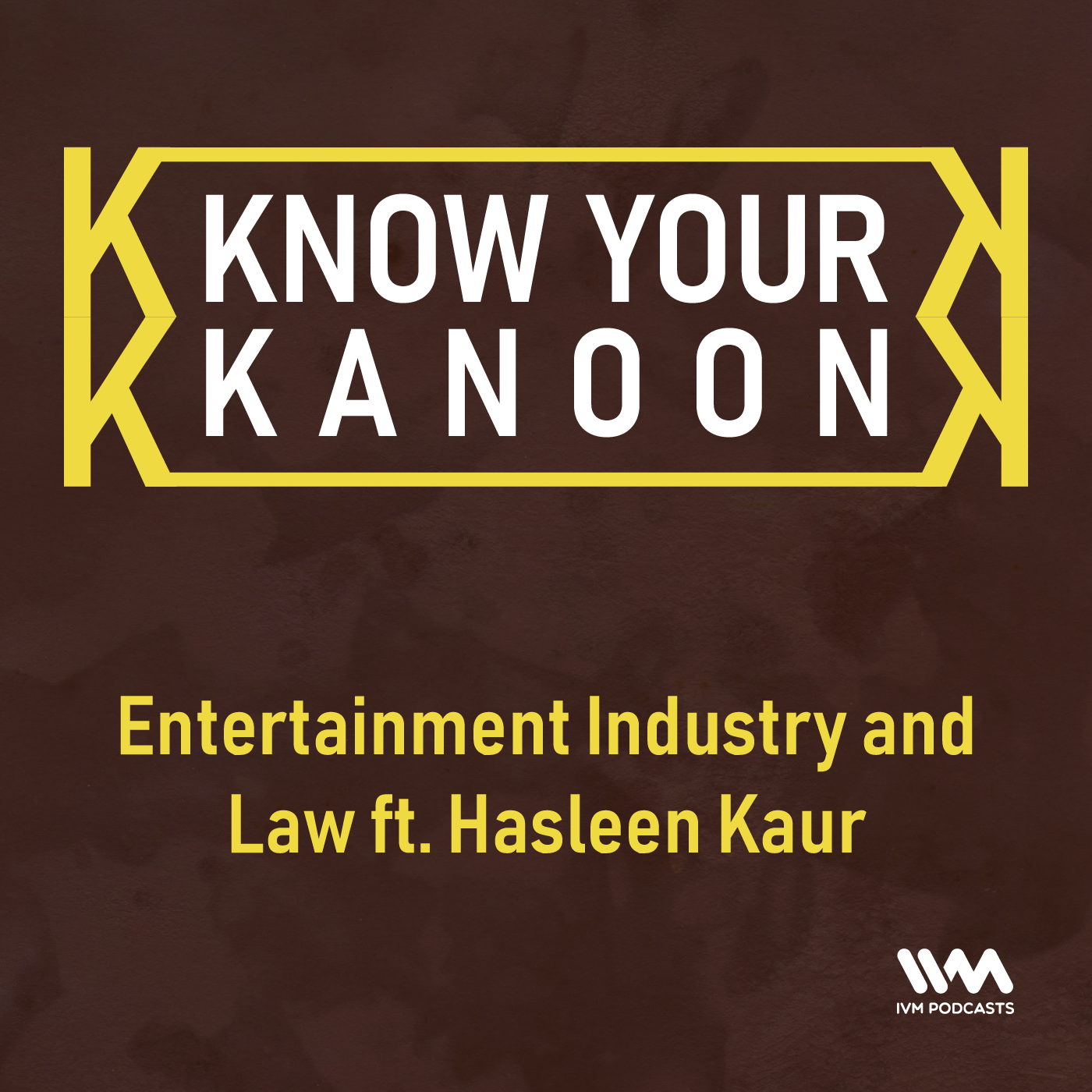 Ep. 26: Entertainment Industry and Law ft. Hasleen Kaur