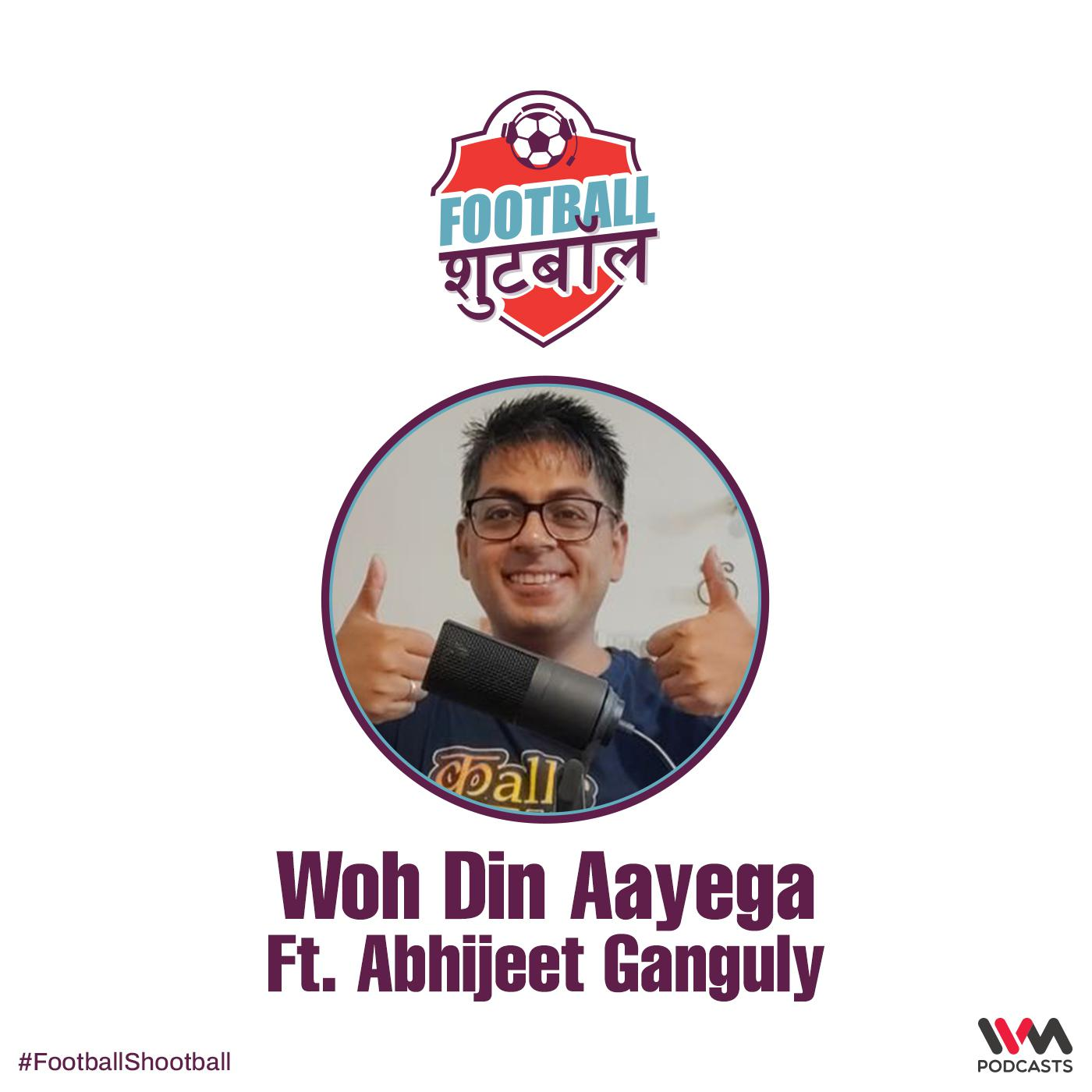 Woh Din Aayega ft. Abhijeet Ganguly