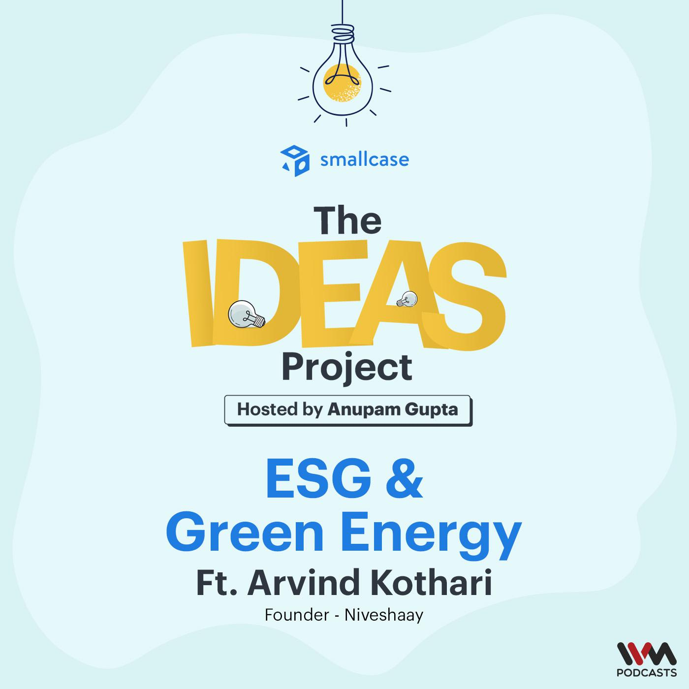 ESG & Green Energy ft. Arvind Kothari