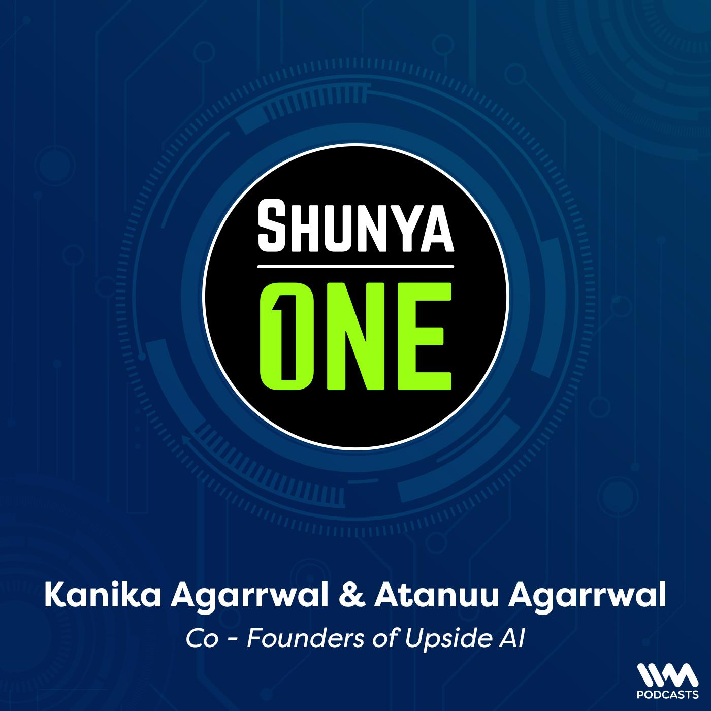 Kanika Agarrwal & Atanuu Agarrwal On Changing the Investment Game Through AI