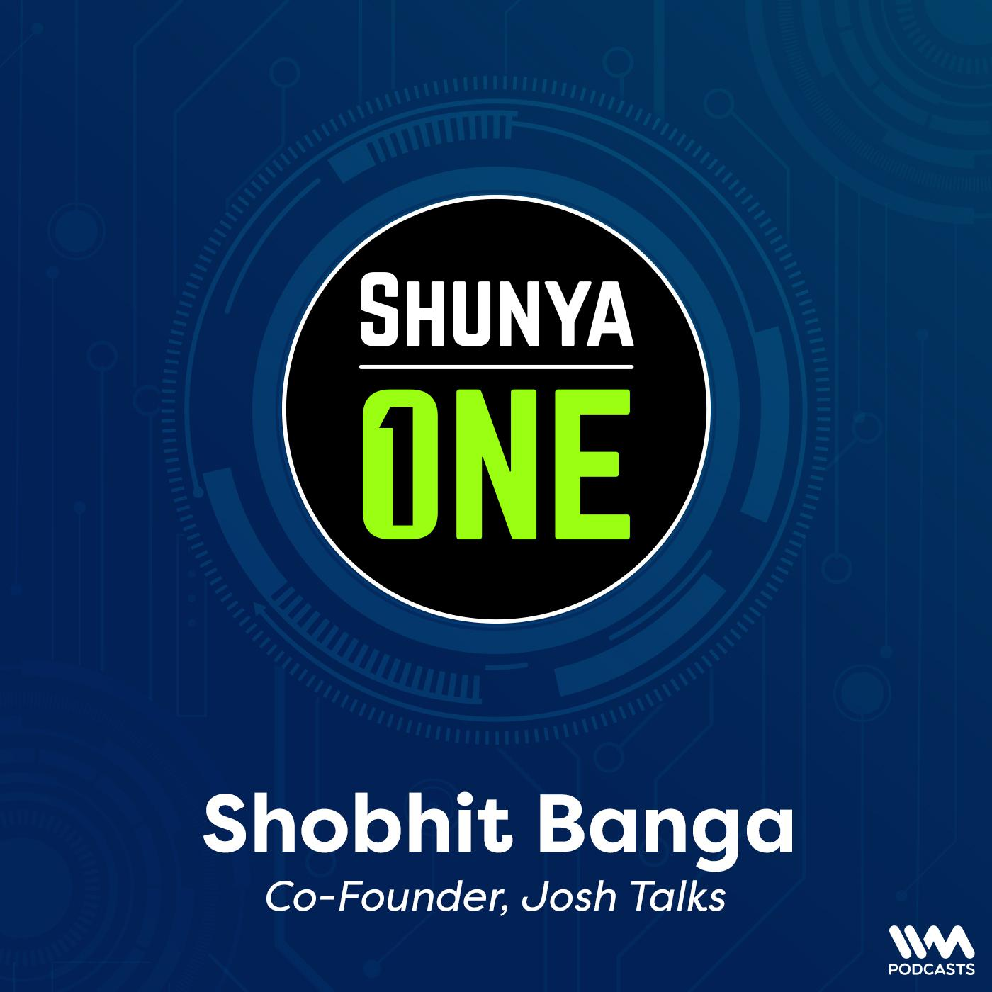 Creating a niche for the content beyond entertainment Ft. Shobhit Banga