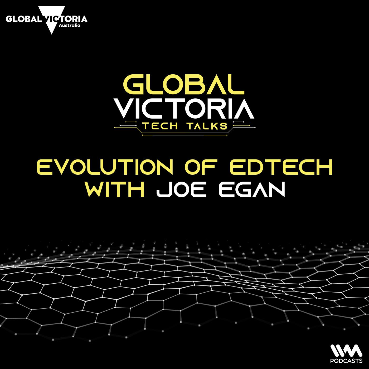 Ep. 01: Evolution of EdTech with Joe Egan