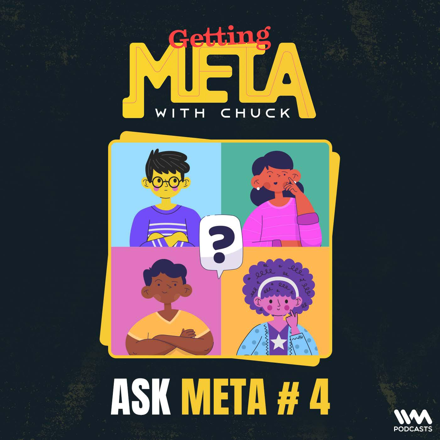 Bonus episode 7: Ask Meta # 4