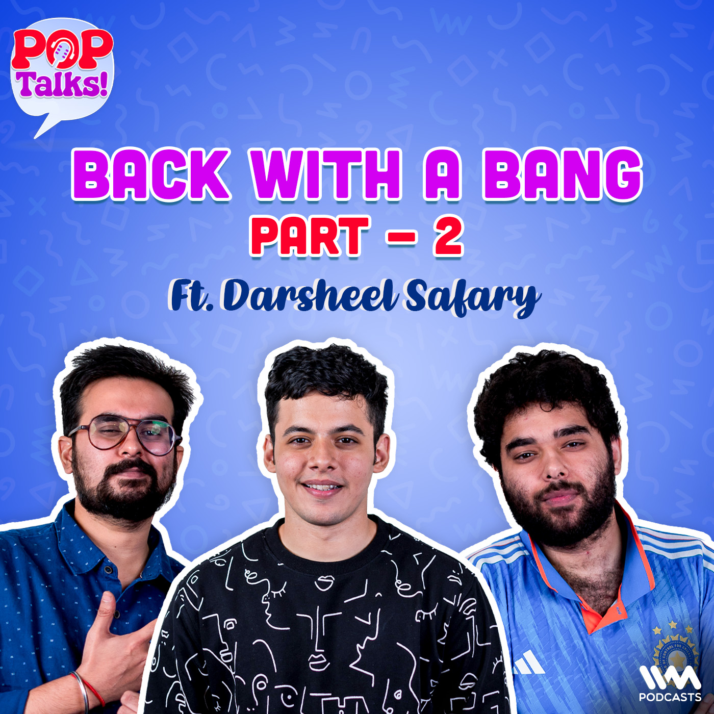 Back with A Bang ft. Darsheel Safary | Pop Talks!