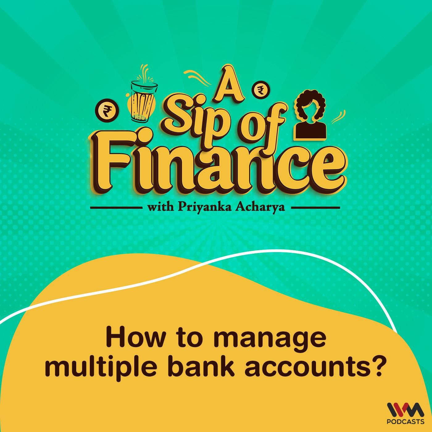 How to manage multiple bank accounts ?