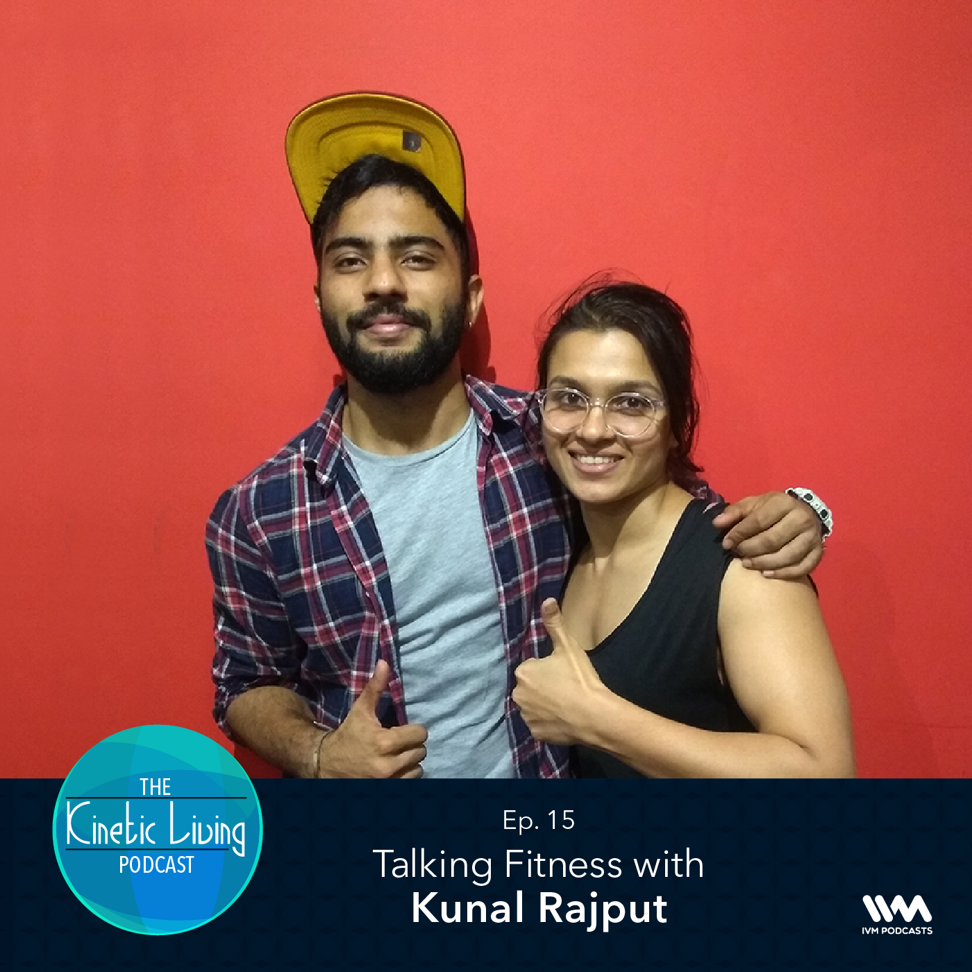 Ep. 15: Talking Fitness with Kunal Rajput