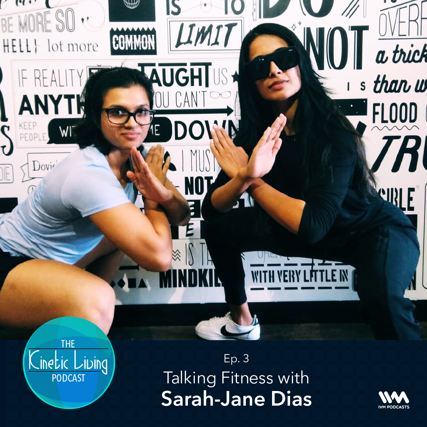 Ep. 03: Talking Fitness with Sarah-Jane Dias