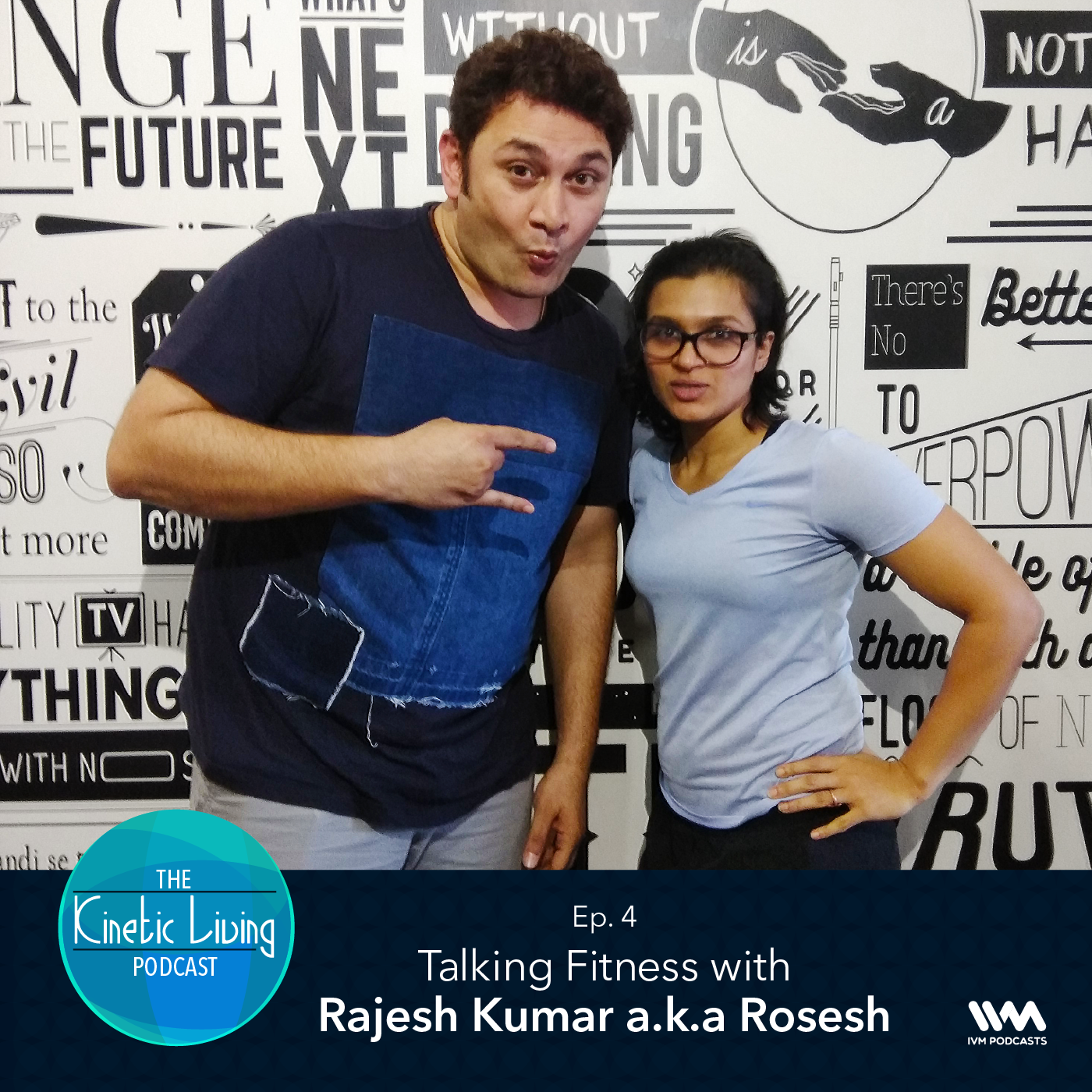 Ep. 04: Talking Fitness with Rajesh Kumar a.k.a Rosesh