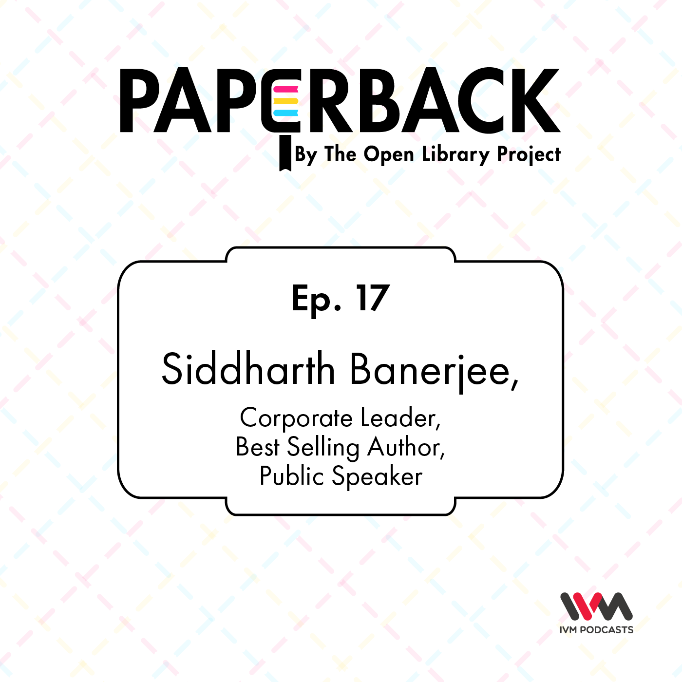 Ep. 17: Siddharth Banerjee