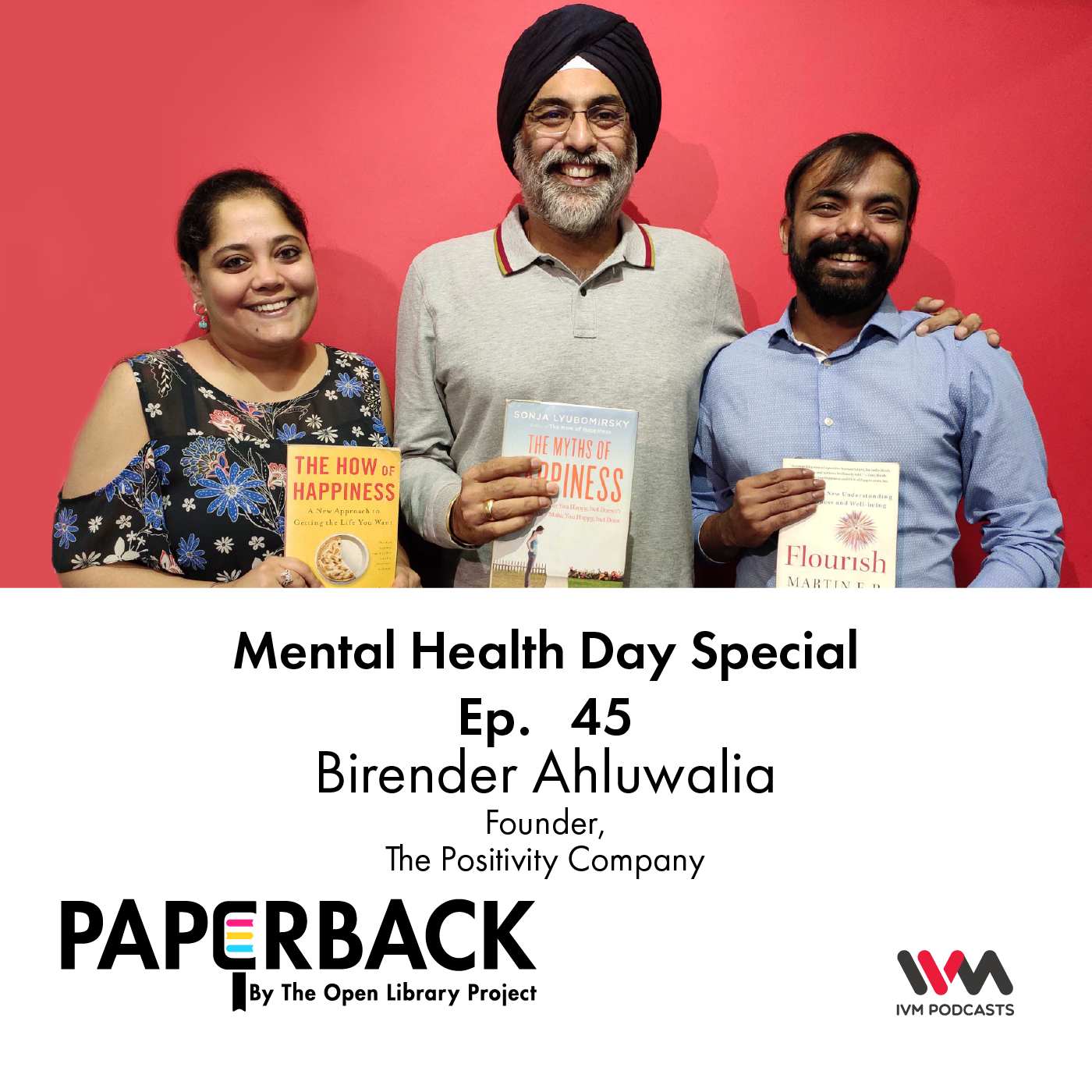Ep. 45: Birender Ahluwalia: Mental Health Day Special