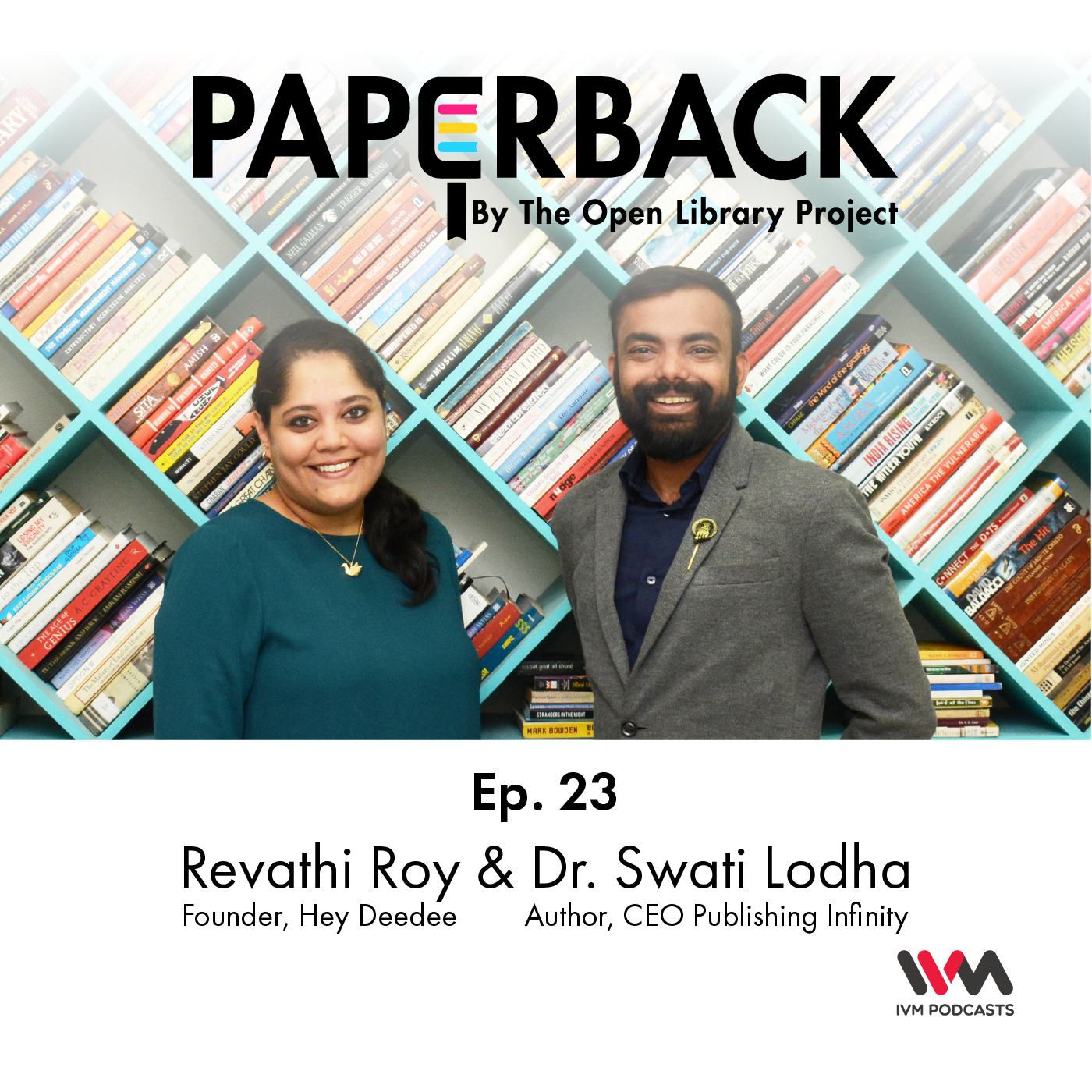 Ep. 23: Revathi Roy, Dr. Swati Lodha