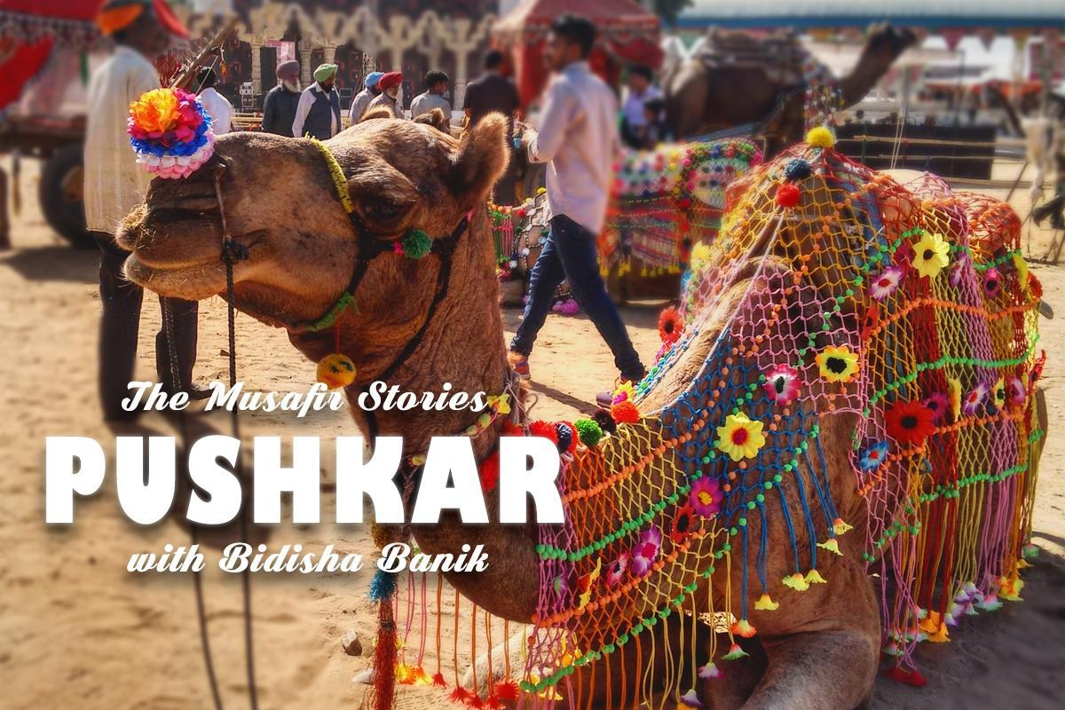 5: Pushkar with Bidisha