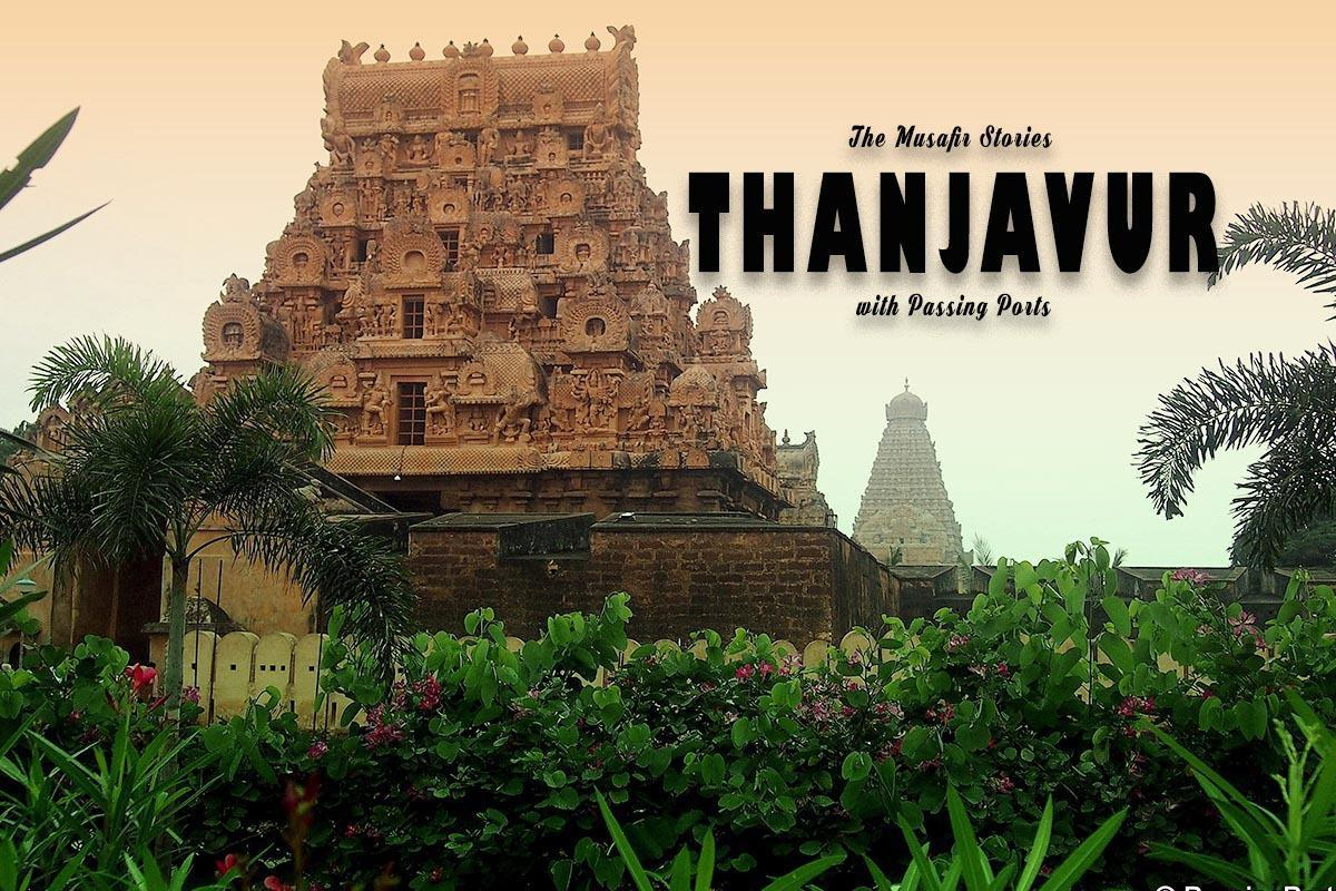 45: Thanjavur with Passing Ports