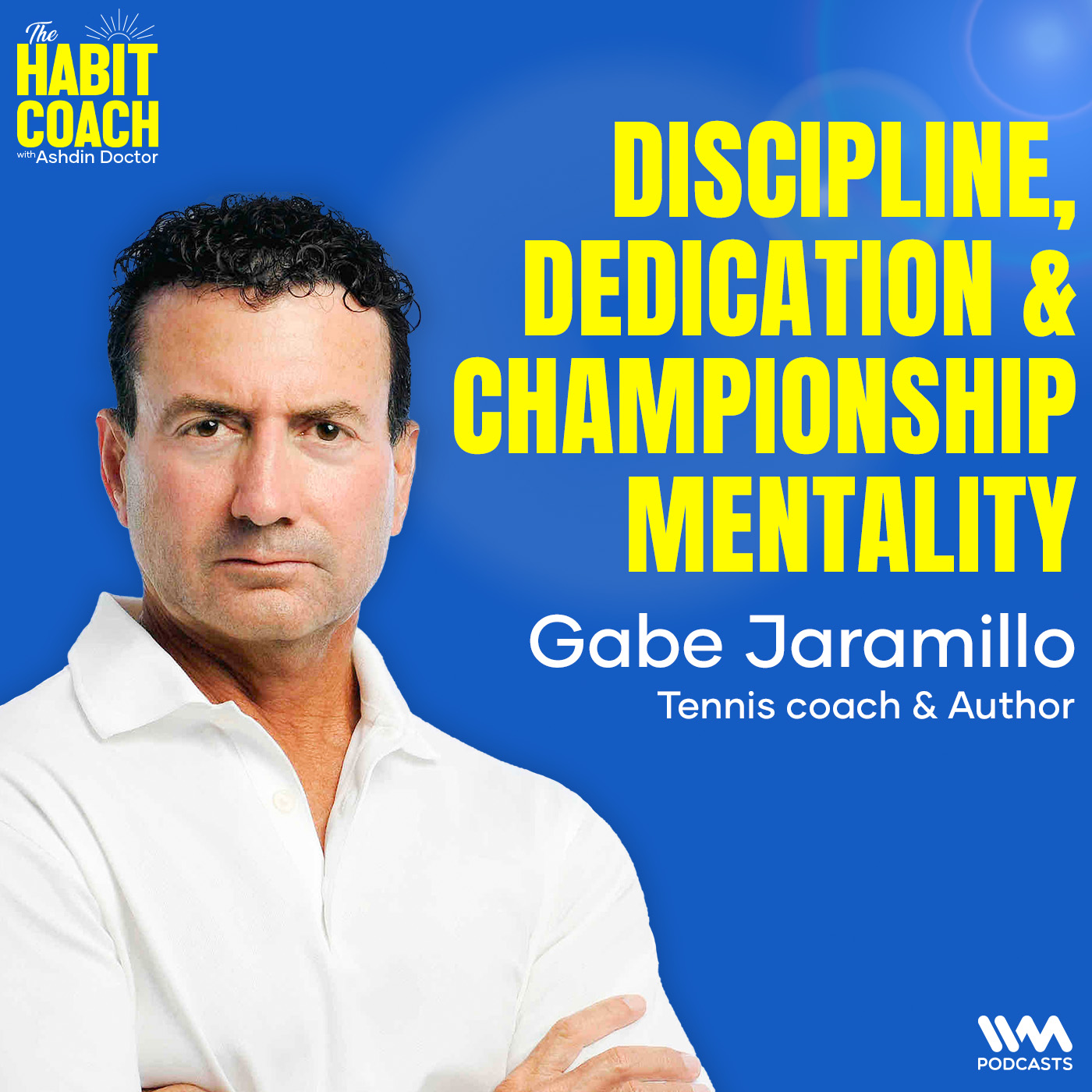 Gabe Jaramillo: Discipline, Dedication & Championship Mentality